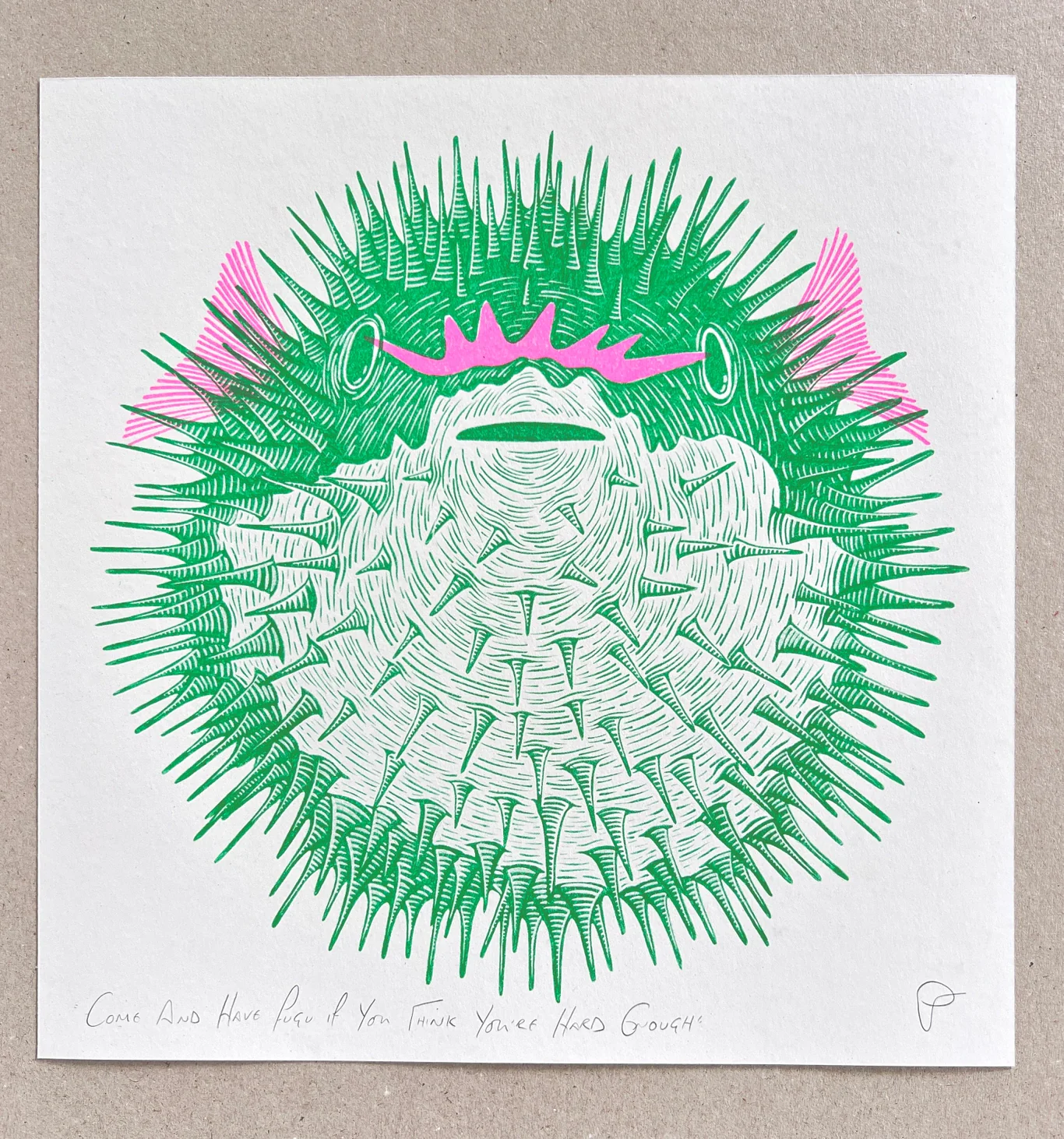 "Come and Have Fugu If You Think You’re Hard Enough" Art Print