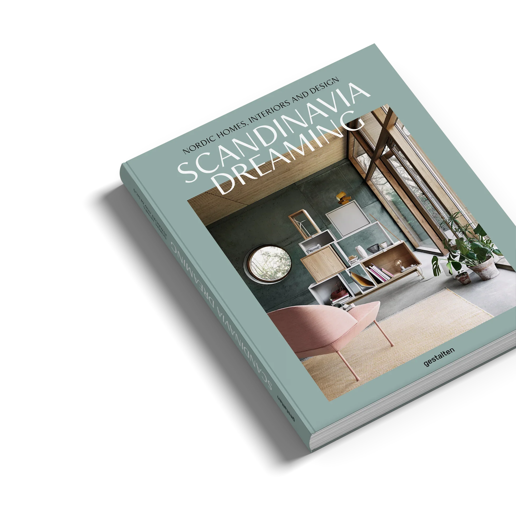Scandinavia Dreaming: Nordic Homes, Interiors and Design