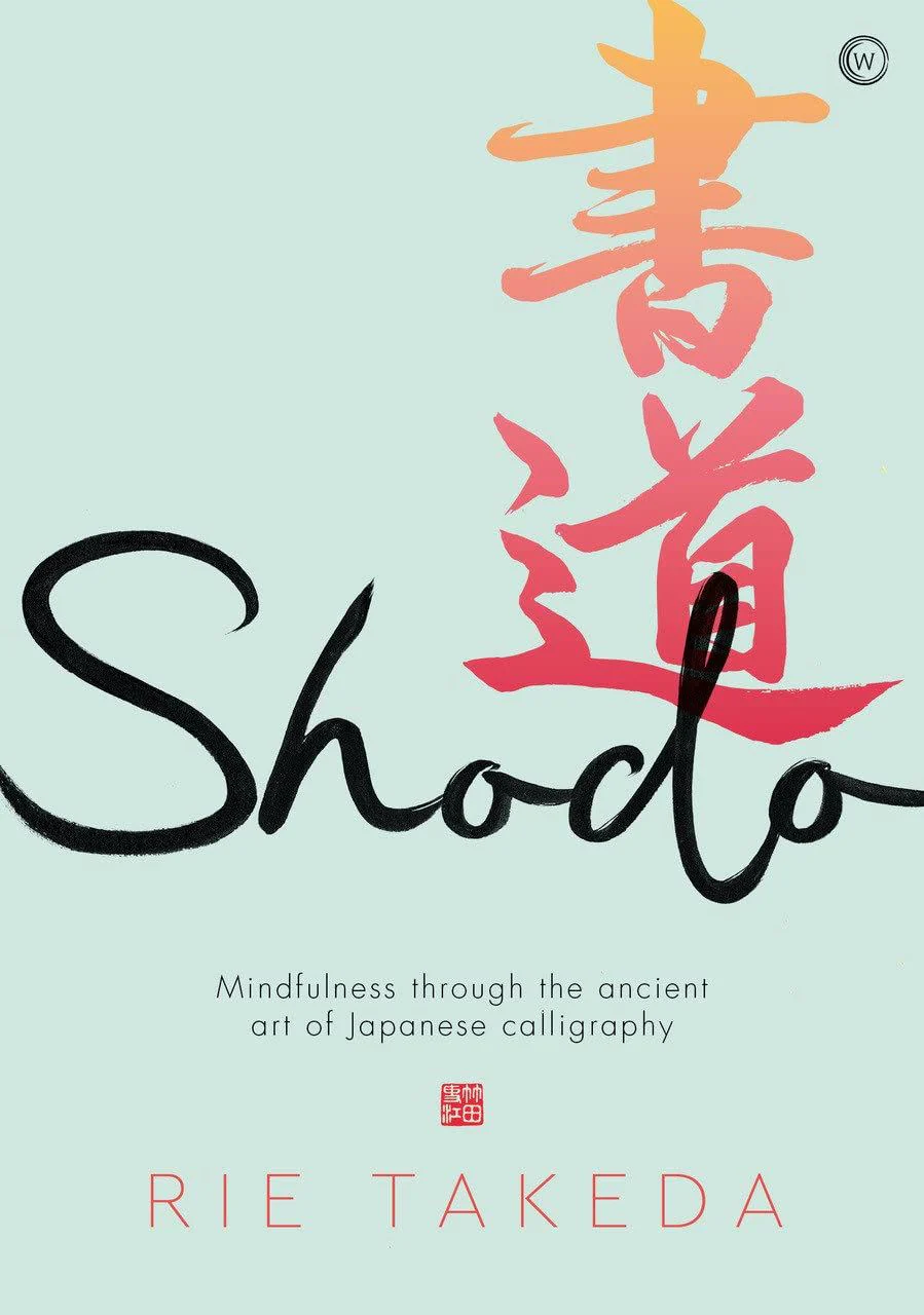 Shodo: Mindfulness and Japanese Calligraphy
