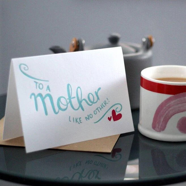 To A Mother Like No Other Letterpress Mother's Day Card - Image 3